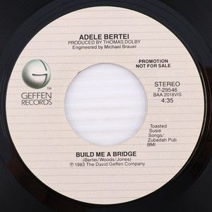 Adele Bertei, Build Me A Bridge 1983 PROMO NFS 45 rpm Vinyl Record Allied Geffen